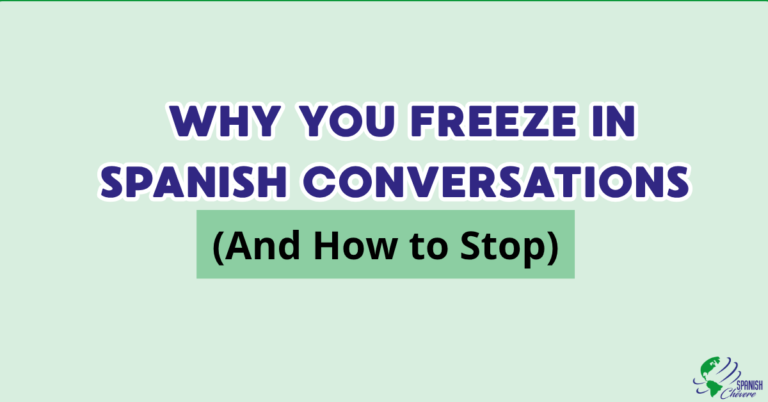 You freeze in Spanish conversations even though you understand everything. Here's exactly why it happens — and the practical steps to finally stop freezing for good.