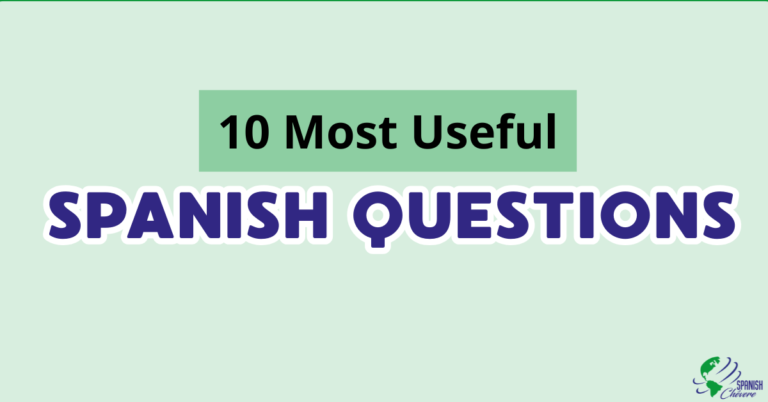 useful Spanish questions